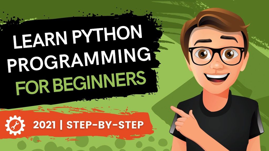 Learn Python Programming for Beginners: Free Python Course (2021) Learn Python Programming for Beginners: Free Python Course (2021)