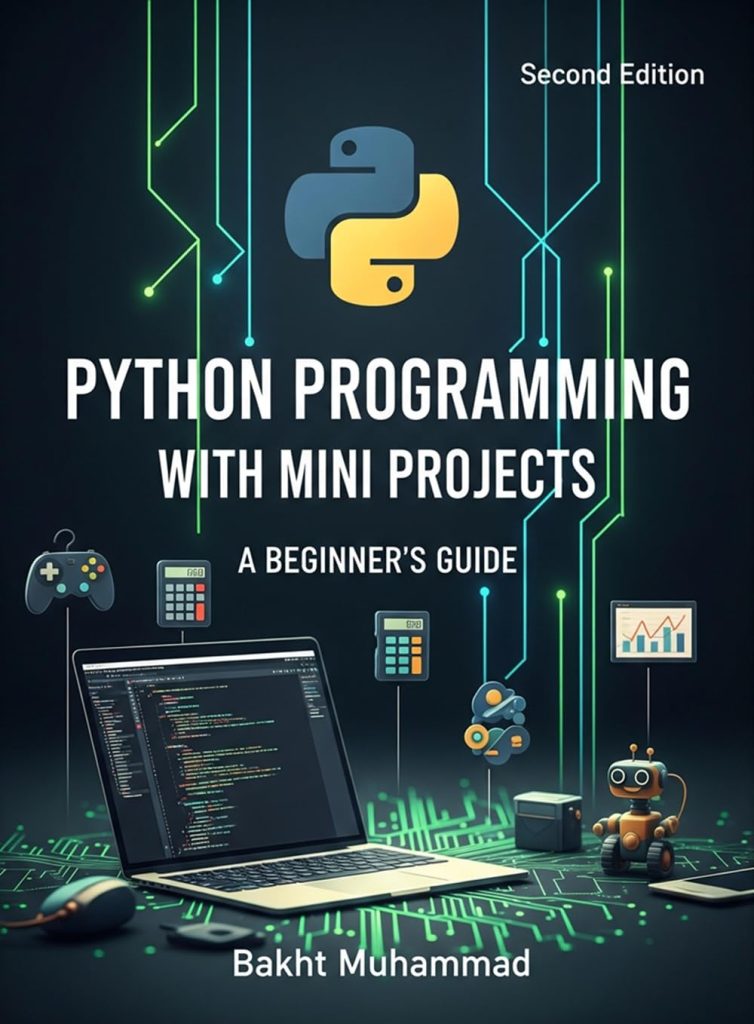 Python Programming: A Beginners Guide (From Python to AI: A Hands-On Project-Based Series Book 1)      Kindle Edition