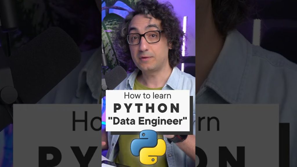 How I’d Learn Python for Data Engineering in a Step-by-Step Approach
