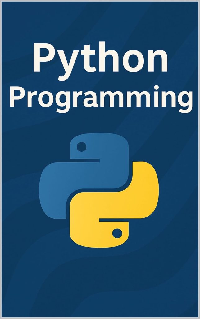 Python Programming: The Complete Beginner to Advanced Guide      Kindle Edition