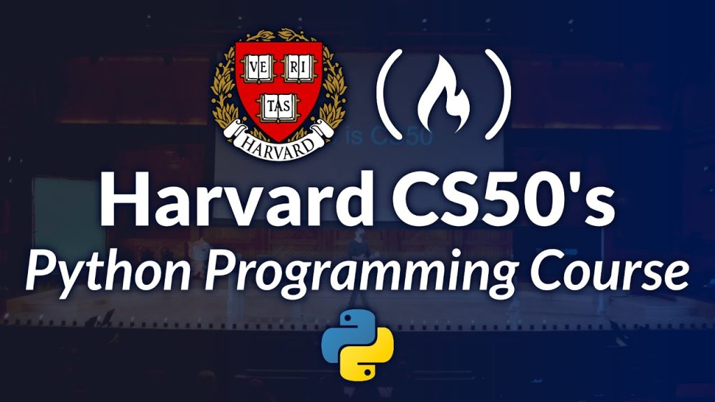 Harvard CS50’s Introduction to Programming with Python – Full University Course