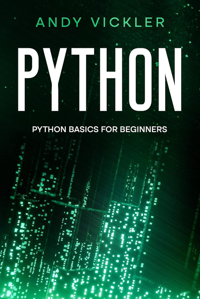 Python: Python basics for Beginners      Kindle Edition